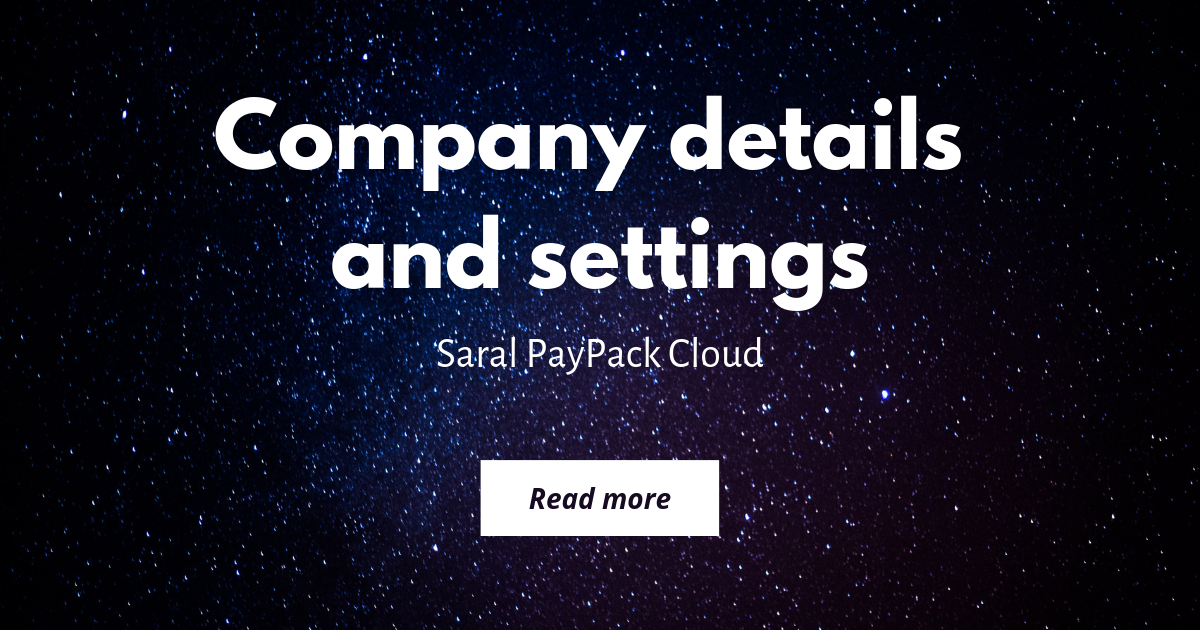 Company details and settings in Saral PayPack Cloud