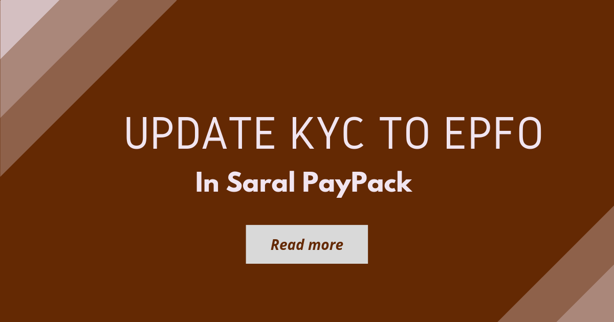 Update KYC to EPFO Portal from Saral PayPack